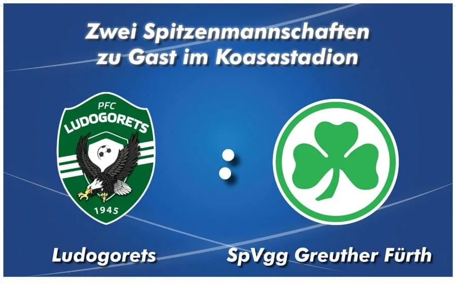 Ludogorets-vs.-SpVgg-Greuther-Fuerth Ludogorets-vs.-SpVgg-Greuther-Fuerth